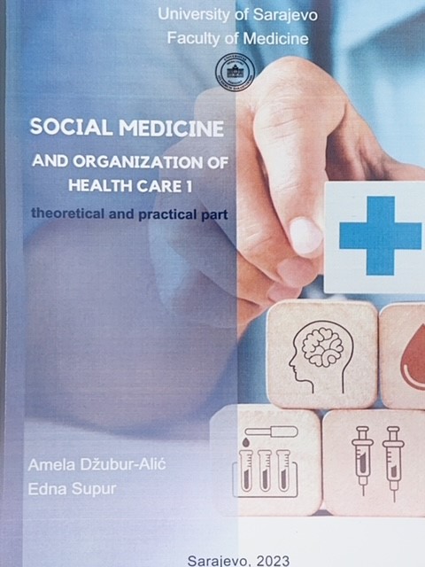 Social medicine and organization of health care 1